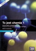To jest chemia 1 Zakres rozszerzony Podręcznik dla liceum i technikum