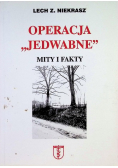 Operacja Jedwabne mity i fakty