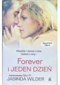 Ever Tom 4 Forever i jeden dzień