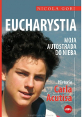 Eucharystia. Moja autostrada do nieba