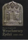 Wrocławscy żydzi 1850-1944