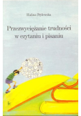 Przezwyciężanie trudności w czytaniu i pisaniu
