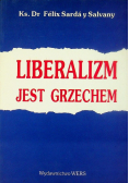 Liberalizm jest grzechem