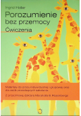 Rozumienie bez przemocy Ćwiczenia