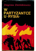 W partyzantce u Rysia