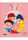 Matylda, Tymon i różowa banda