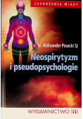 Zagrożenia Wiary Neospirytyzm i pseudopsychologie