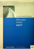 Dlaczego warto żyć