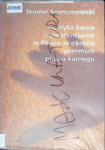 Polityka karna i penitencjarna w Polsce w okresie przemian prawa karnego