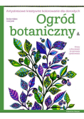 Ogród botaniczny Antystresowe kreatywne kolorowanie dla dorosłych
