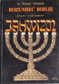 Rozumieć Biblię. Stary Testament