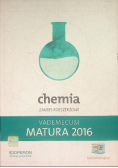 Chemia zakres rozszerzony. Vademecum matura 2016