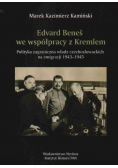 Edvard Benes we współpracy z Kremlem