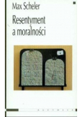 Resentyment a moralności