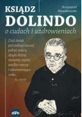 Ksiądz Dolindo o cudach i uzdrowieniach