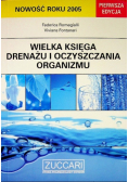 Wielka księga drenażu i oczyszczania organizmu