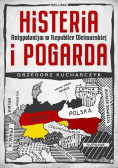 Histeria i pogarda Antypolonizm w Republice Weimarskiej