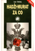 Hadżi Murat Za co