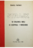 Strajk w Stalowej Woli 22 sierpnia - 1 września