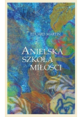 Anielska szkoła miłości
