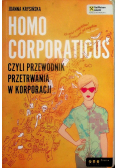 Homo Corporaticus czyli przewodnik przetrwania w korporacji