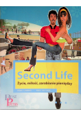 Second Life Życie miłość zarabianie pieniędzy