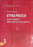 Etyka policji Między prawem moralnością i skutecznością