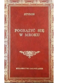 Pogrążyć się w mroku