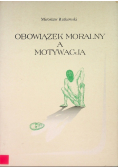 Obowiązek moralny a motywacja