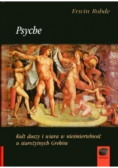 Psyche. Kult duszy i wiara w nieśmiertelność...