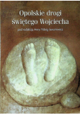 Opolskie drogi świętego Wojciecha