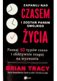 Zapanuj nad czasem i zostań panem swojego życia
