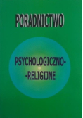 Poradnictwo psychologiczno - religijne