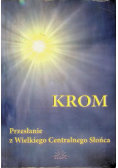 Krom przesłanie z wielkiego centralnego słońca