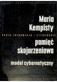 Pamięć skojarzeniowa Model cybernetyczny