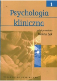 Psychologia kliniczna Tom 1
