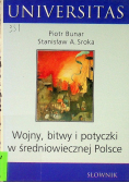 Wojny bitwy i potyczki w średniowiecznej Polsce