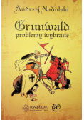 Grunwald Problemy wybrane