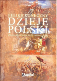 Dzieje Polski od początku Piastów do III rozbioru Polski