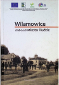 Wilamowice 1818 - 2018 Miasto i ludzie