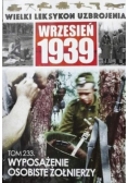 Wielki Leksykon Uzbrojenia Wrzesień 1939 Tom 233 Wyposażenie osobiste żołnierzy