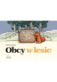 Obcy w lesie