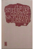 Dziesięć lat odkryć na pustyni Judzkiej