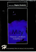 Mity Historia i struktura mistyfikacji