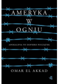 Ameryka w ogniu