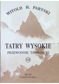 Tatry Wysokie Przewodnik taternicki Tom 12