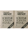Korzenie totalitaryzmu Tom I i II