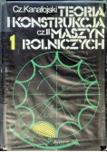 Teoria i konstrukcja maszyn rolniczych Tom I Część 3
