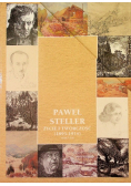 Paweł Steller Życie i twórczość Tom I i II