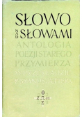 Słowo nad słowami Antologia poezji Starego Przymierza